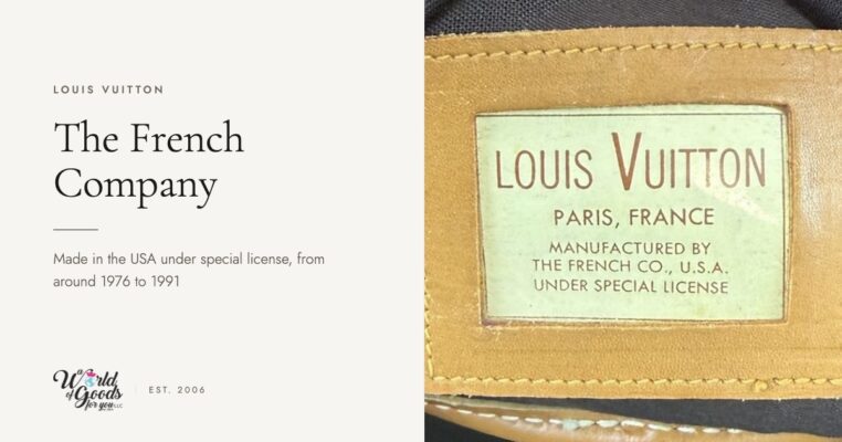 Louis Vuitton French Company label reading manufactured by The French Co., U.S.A. under special license
